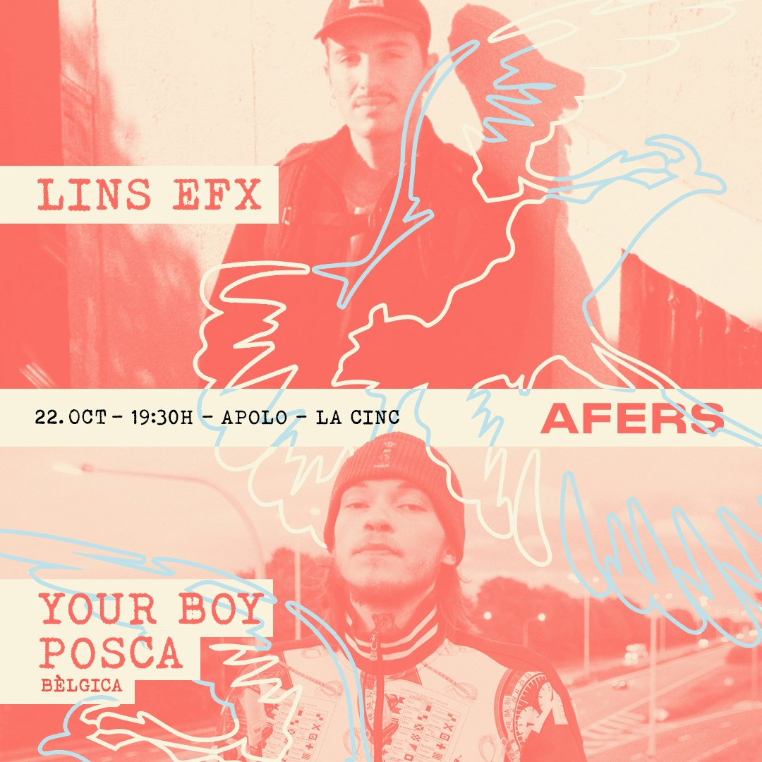 AFERS: Lins EFX + Your Boy Posca