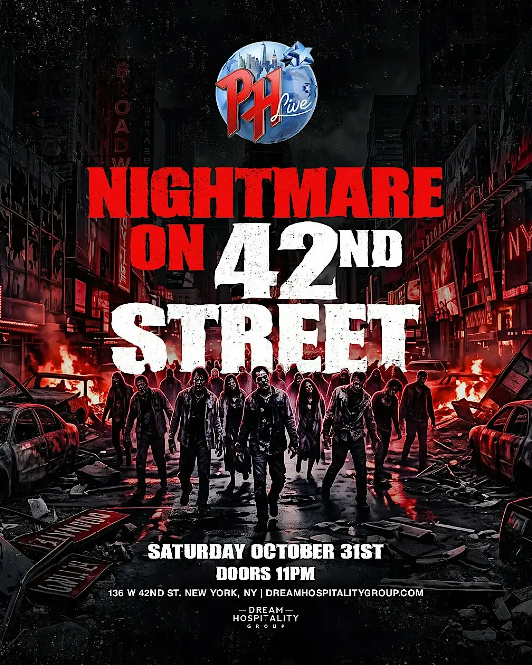 Halloween Nightmare on 42nd Street @ PH LIVE -Plant Hollywood NYC 10/31
