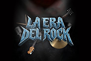 La Era del Rock el Musical | Sábado 19 de Septiembre 5:30 pm