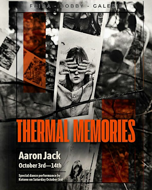 AARON JACK - THERMAL MEMORIES - EXHIBITION OPENING & DANCE PERFORMANCE