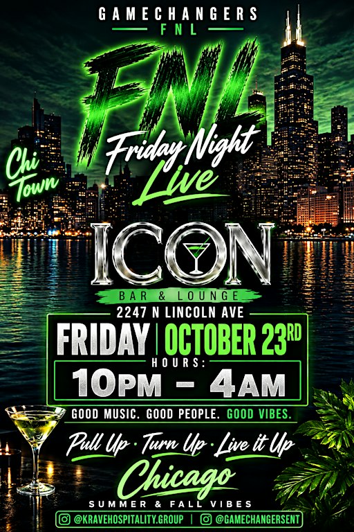 FNL at ICON (Friday Night Live)