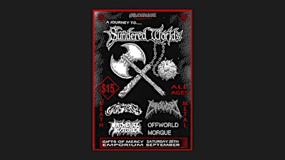 A Journey To Sundered Worlds All Ages Death Thrash Gig