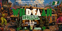 Wild Faaji x Streetsouk : Freedom Sydney | Afro Rave, Afrobeats & Amapiano