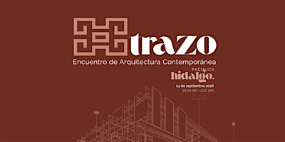 trazo 01 | Encuentro de Arquitectura Contemporánea