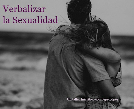 Verbalizar la Sexualidad