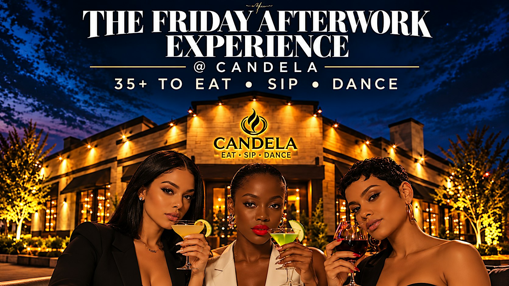 Eat. Sip. Dance The After Work Candela Experience