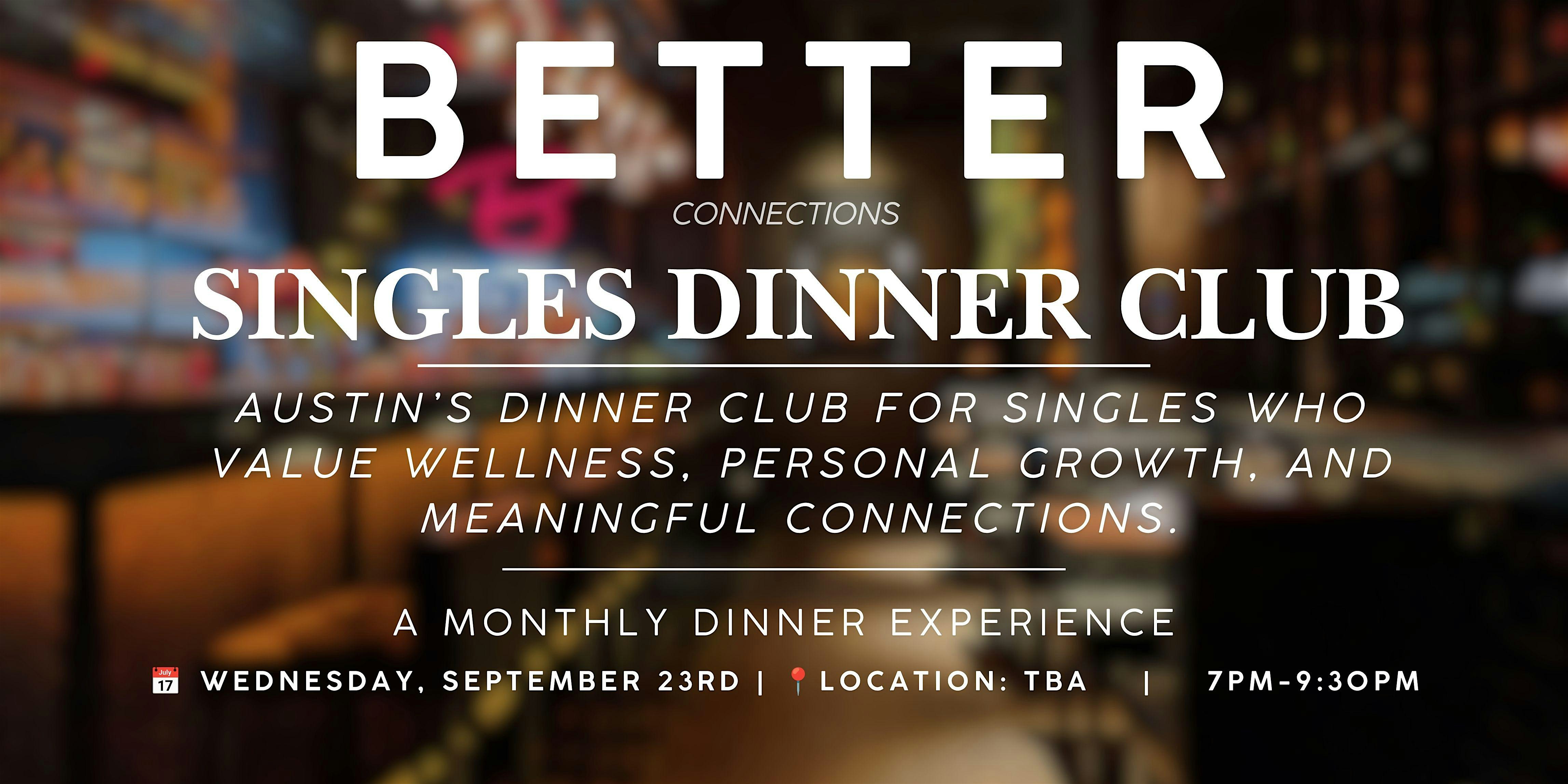 Singles Wellness Dinner Club | Austin, TX