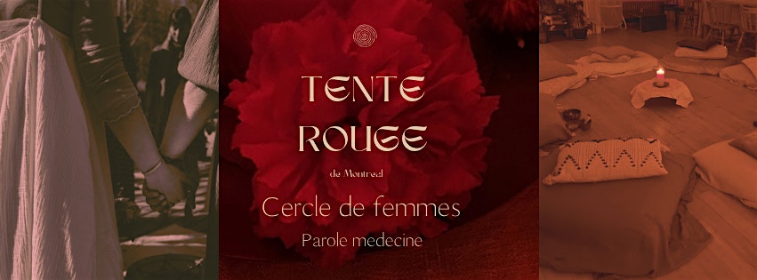 Tente rouge de Montréal (Cercle de femmes - parole médecine)