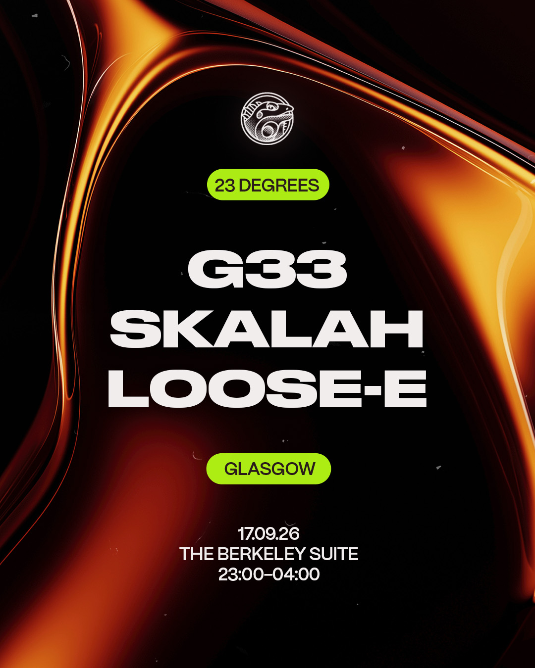 23 Degrees: G33, SKALAH & Loose E