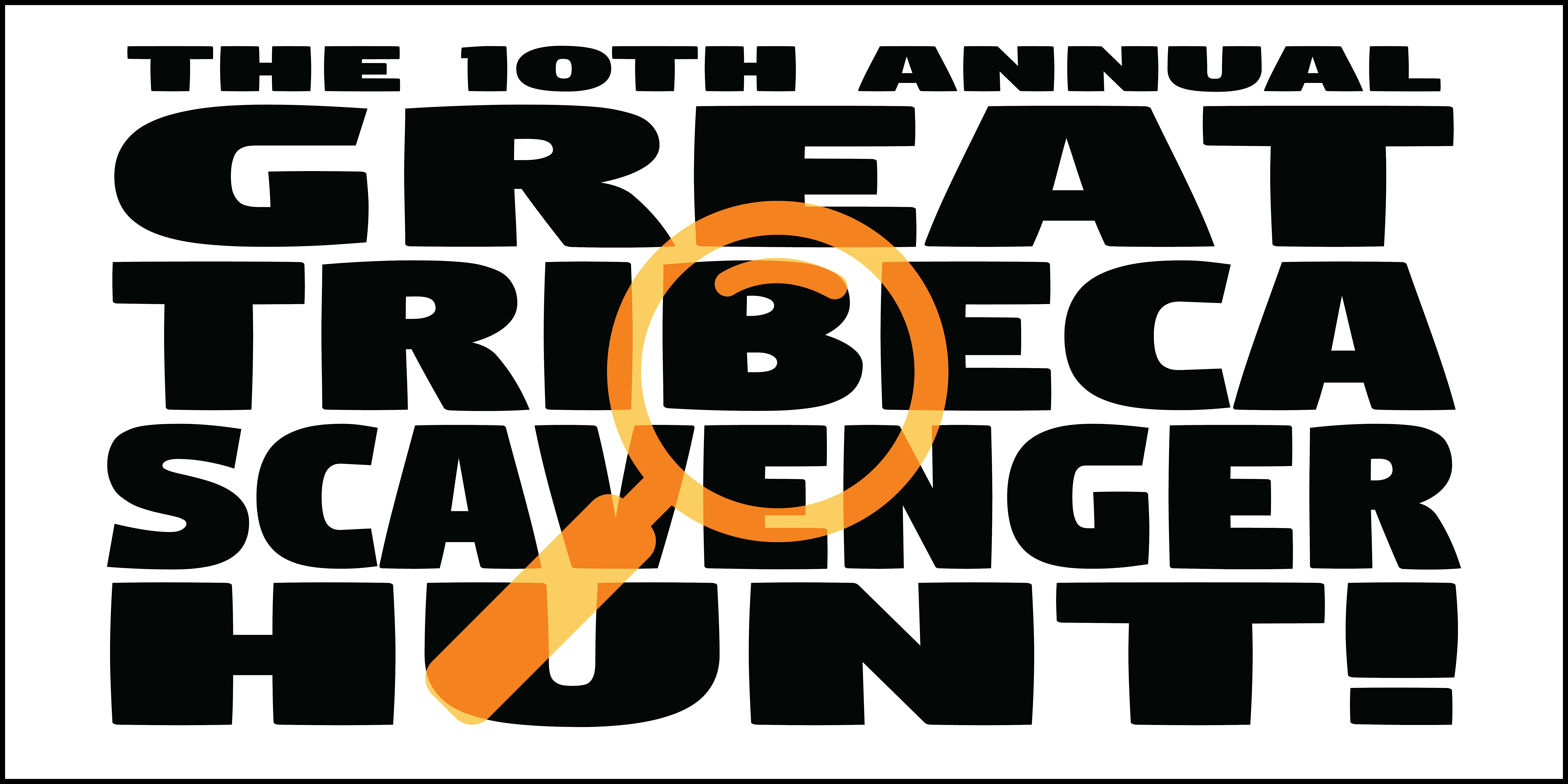 The 10th Annual Great Tribeca Scavenger Hunt  - October 18, 2026
