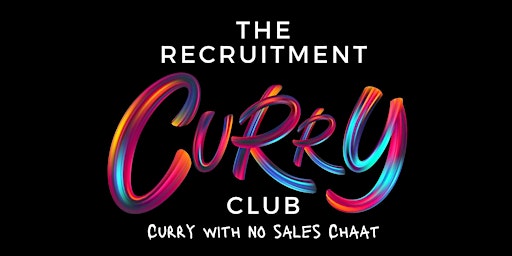 Recruitment Curry Club - Dublin