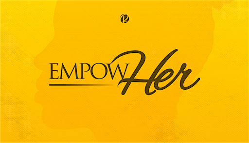 EmpowHER: The Vision