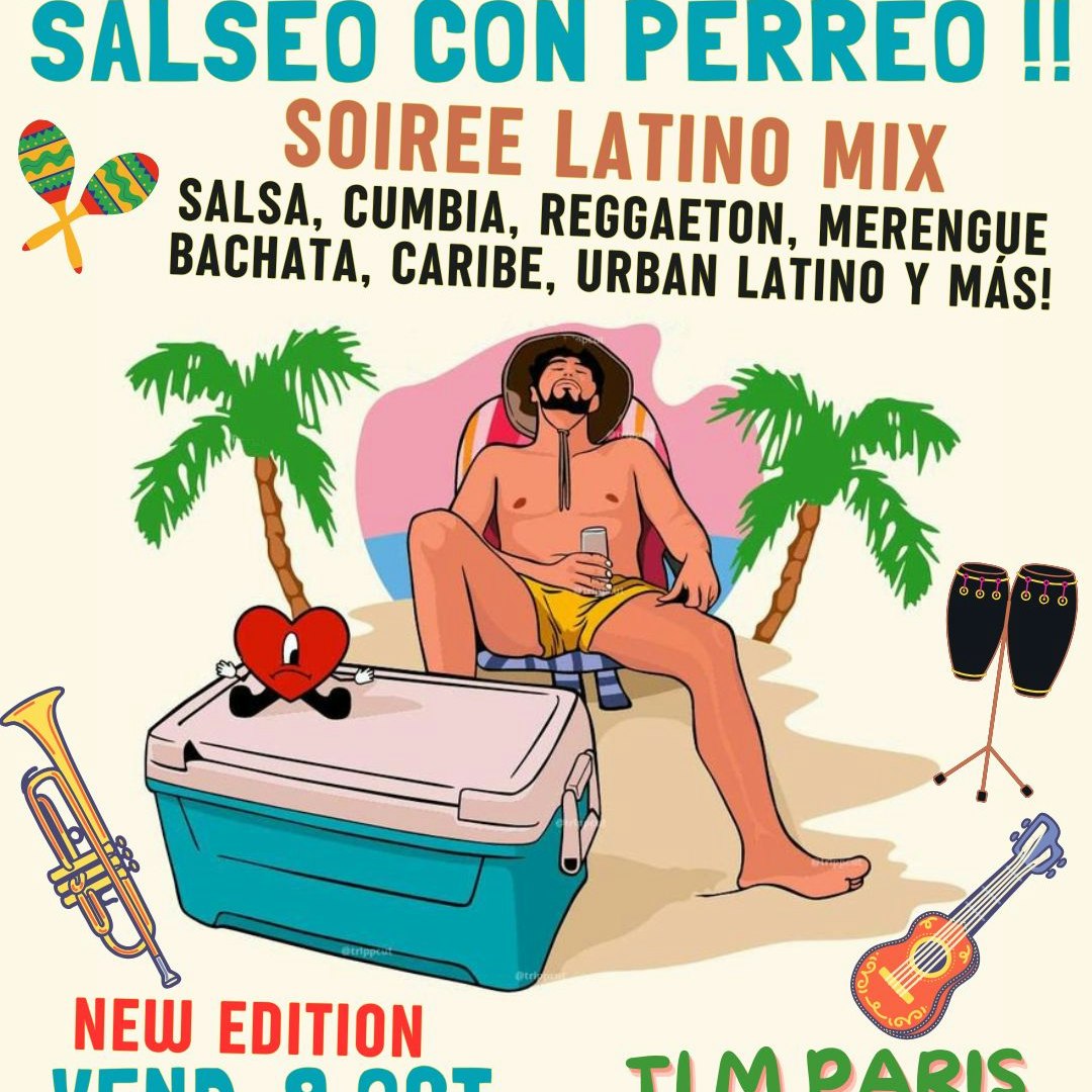 Baile Inolvidable - Soirée Latino Salseo y Perreo!