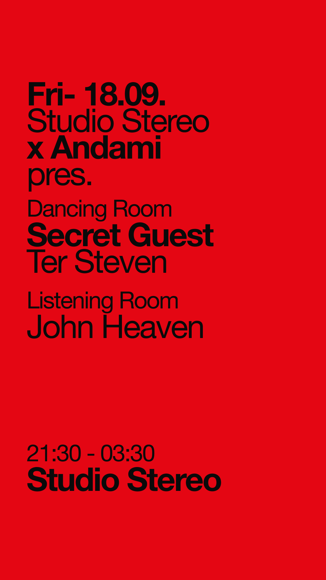 Studio Stereo x Andami pres. Secret Guest (until 3:30am)