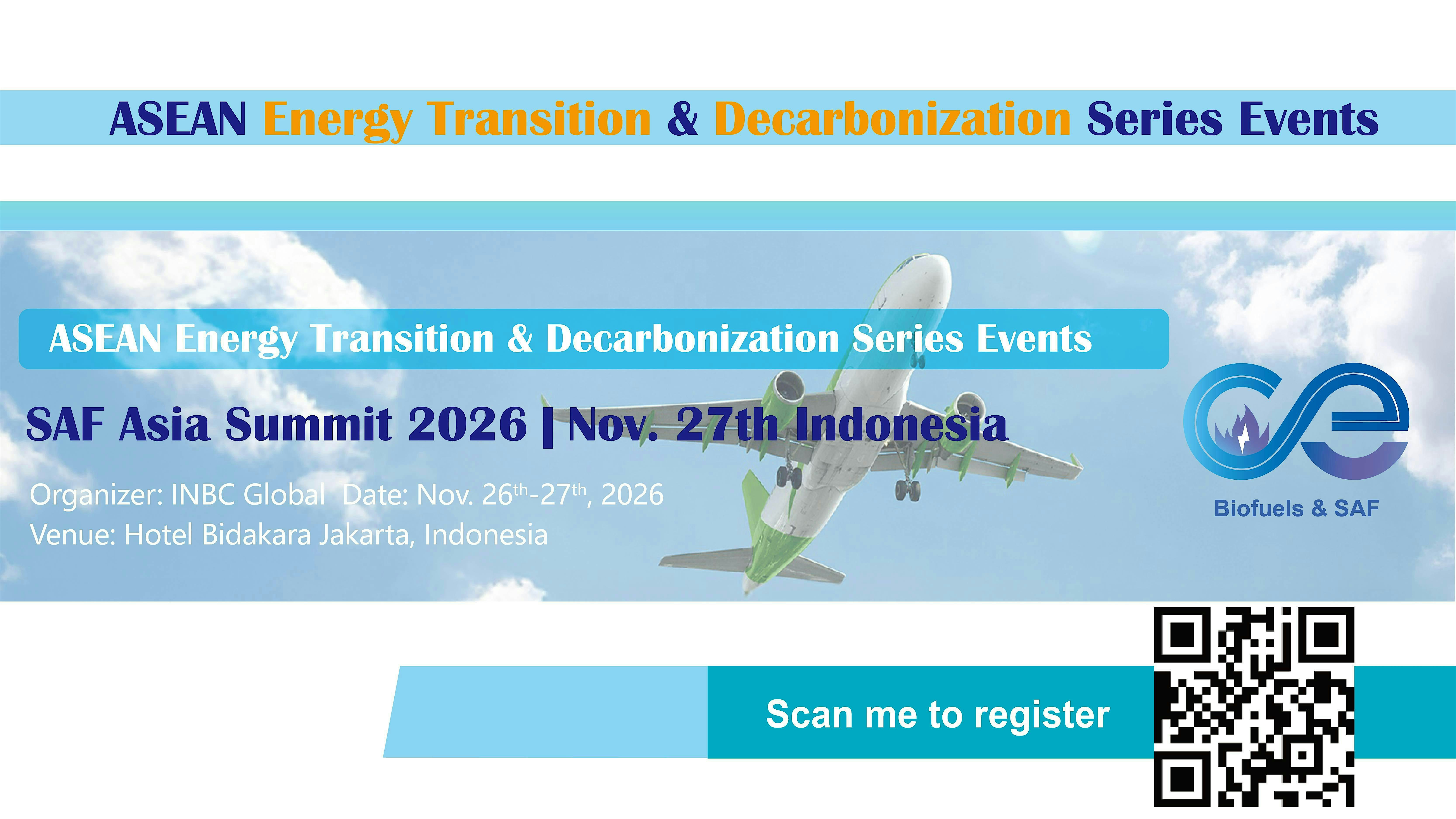 Biofuels & SAF Asia Summit 2026 Indonesia Focus