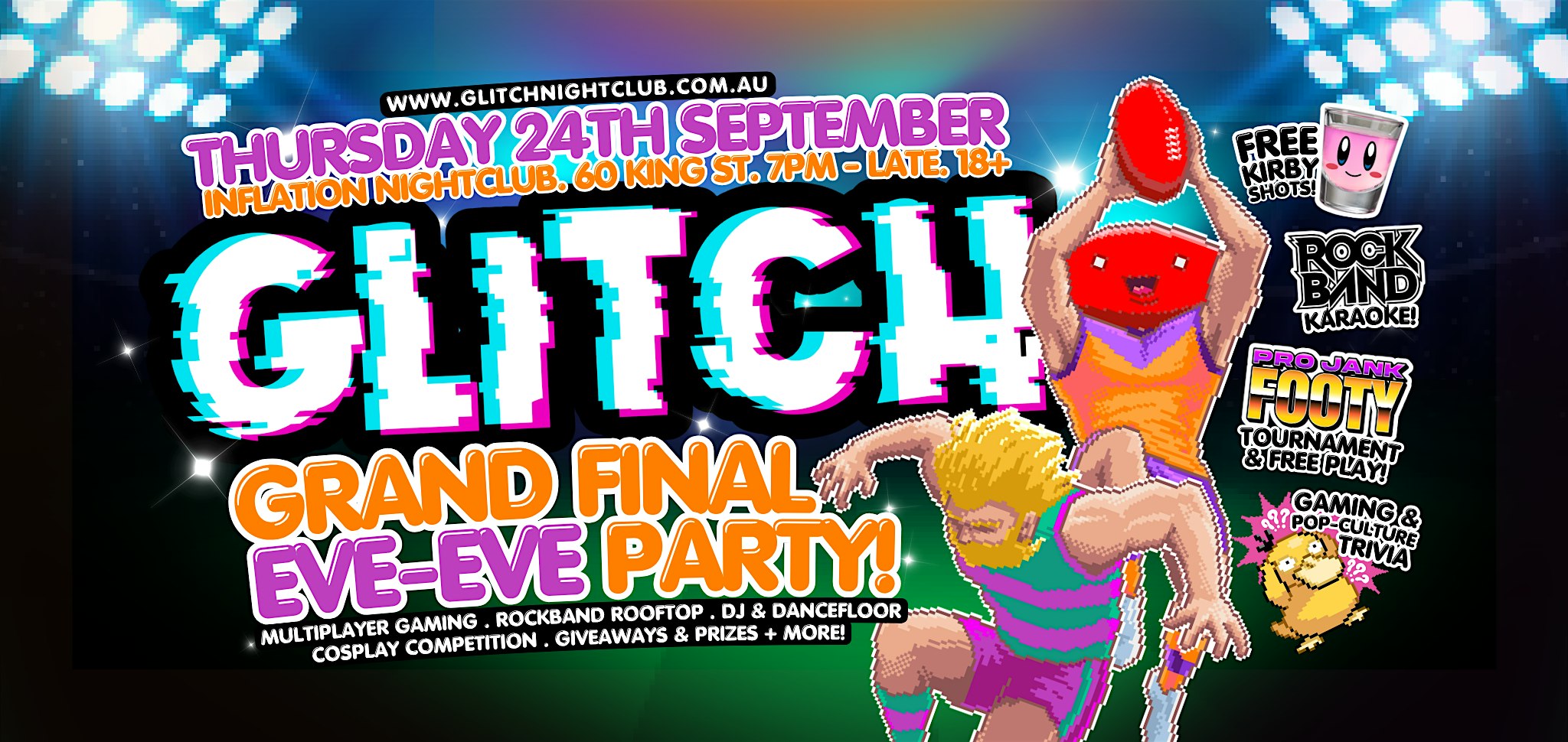 GLITCH - GRAND FINAL EVE-EVE PARTY!