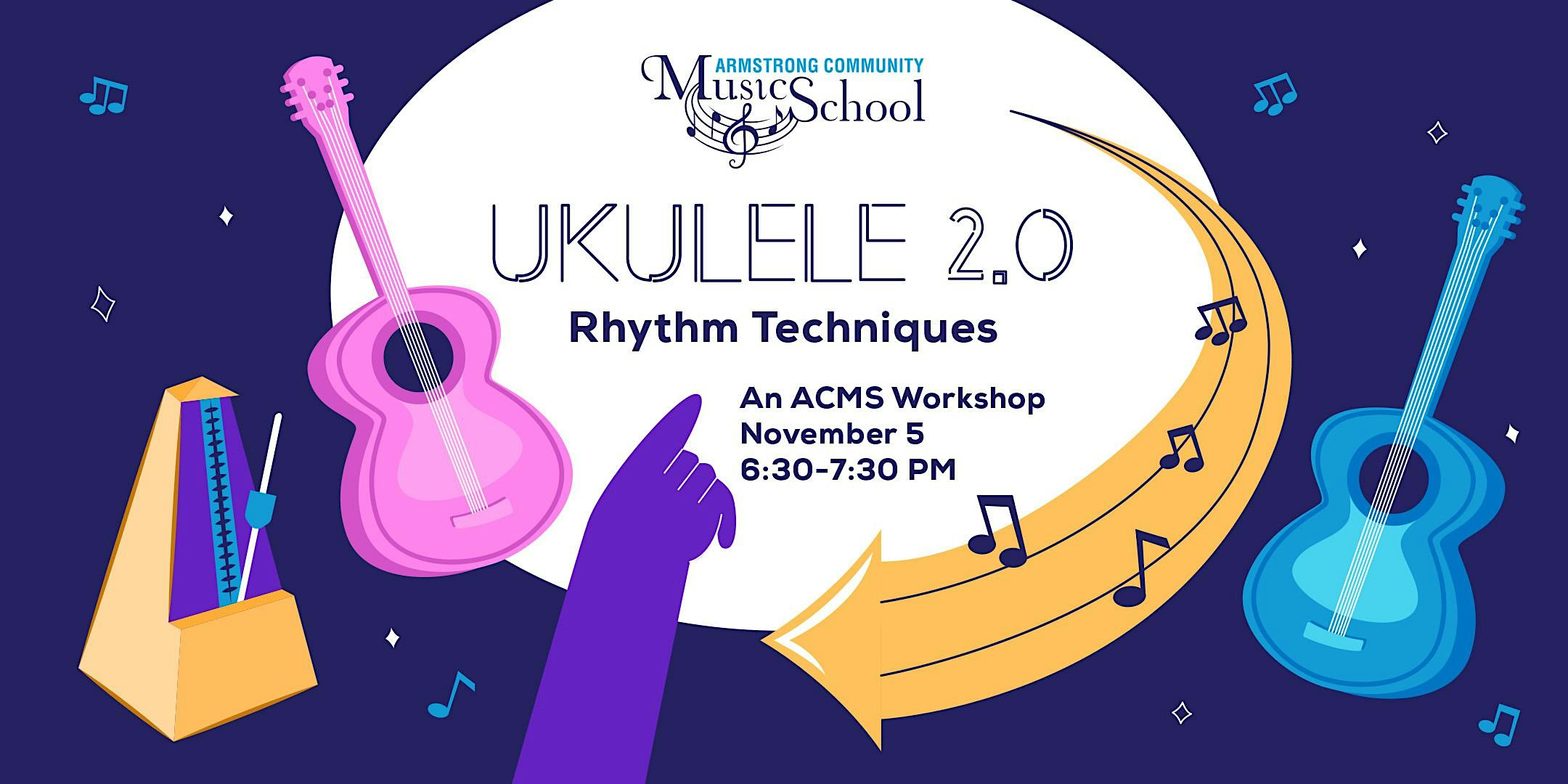 Ukulele 2.0: Rhythm Techniques