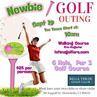 Newbie Golf Outing - Bella Verde GC - 6 Hole Par 3 Golf Course