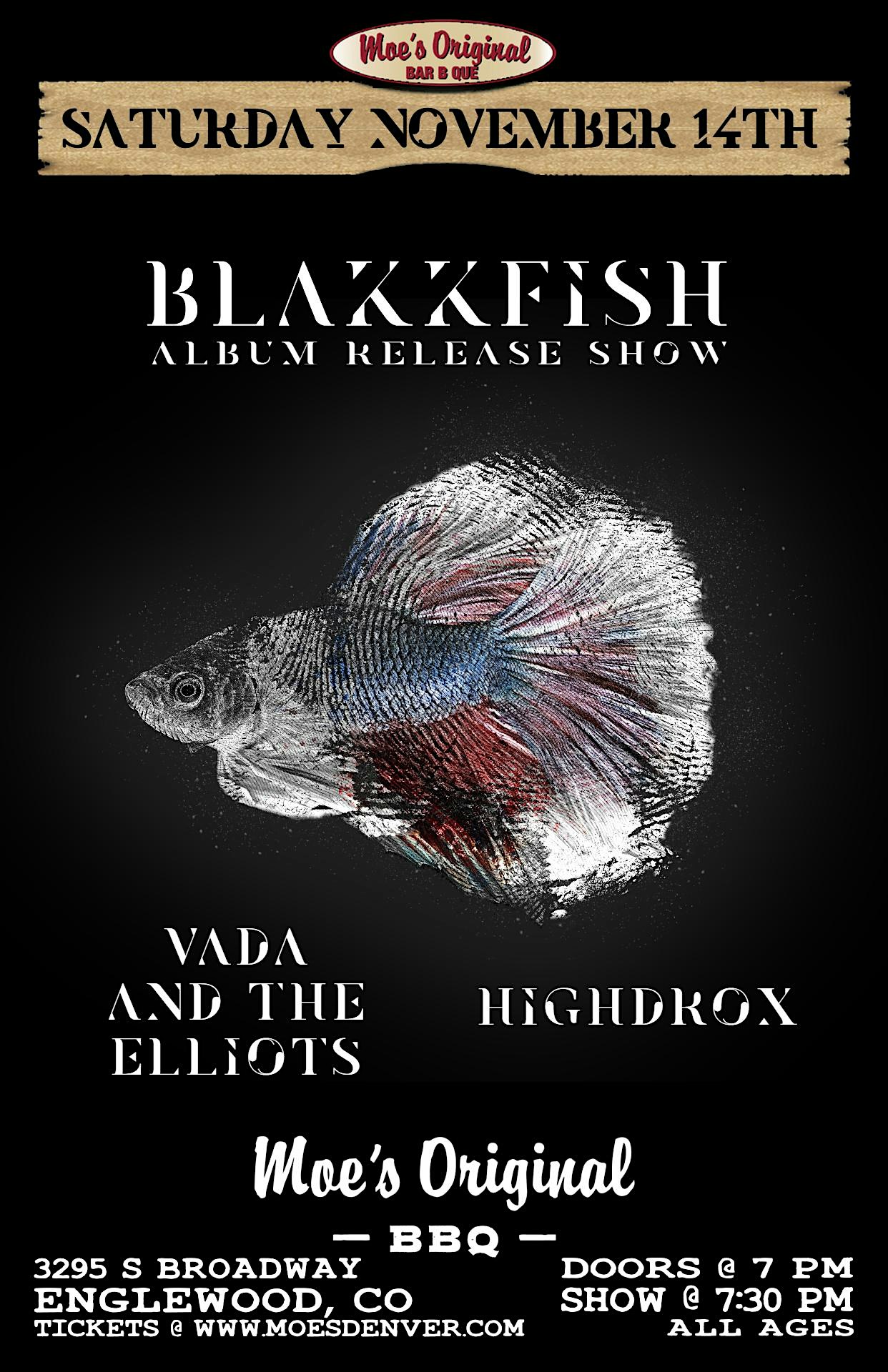 Blakkfish (Album Release) w/ Vada and the Elliots + Highdrox