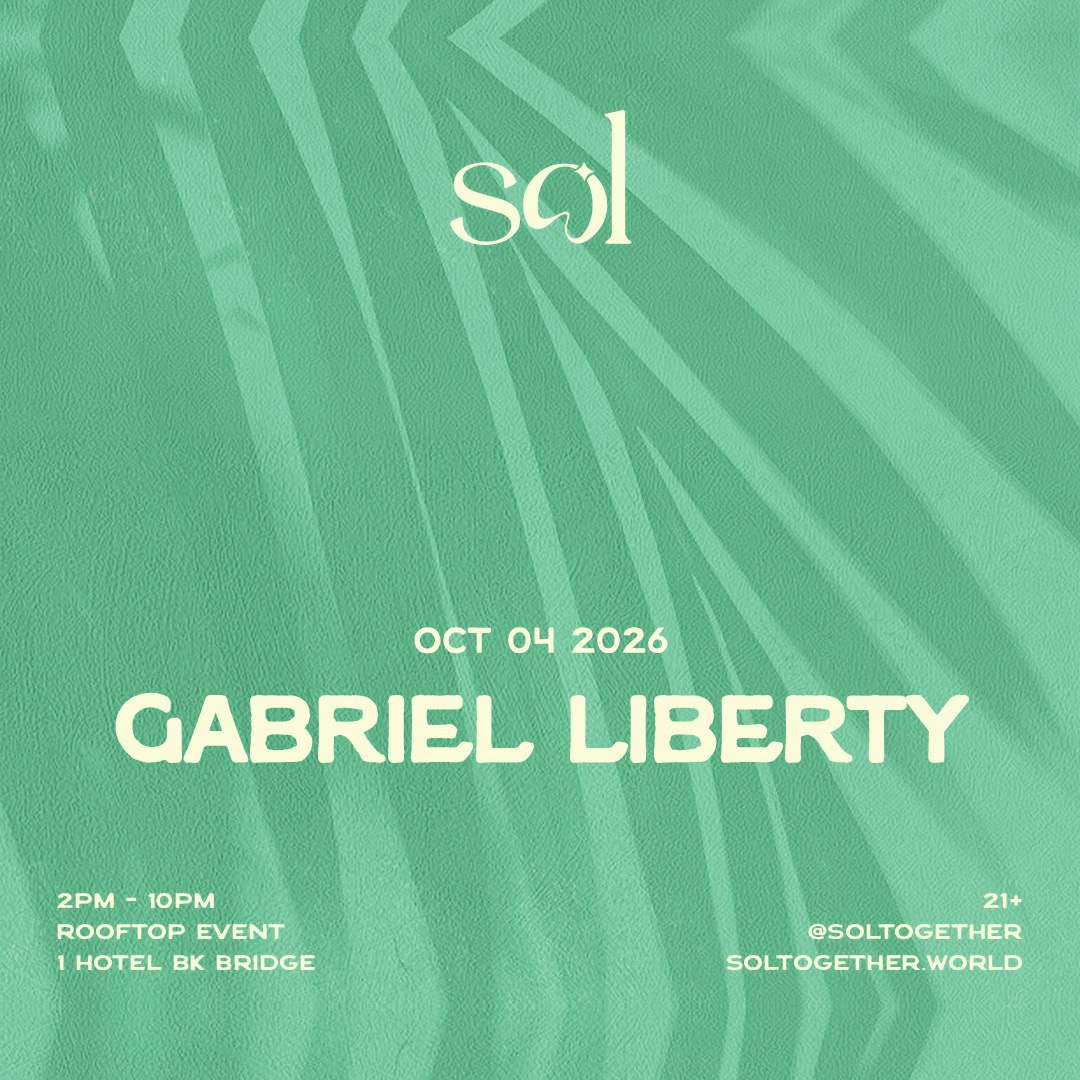 SOL: October 4th w/ Gabriel Liberty