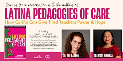 Author Talk: Latina Pedagogies of Care