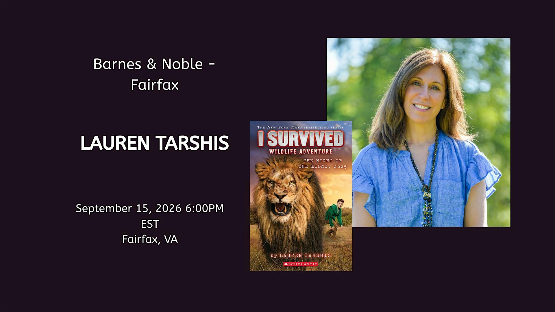 Lauren Tarshis celebrates I SURVIVED THE NIGHT OF THE LIONS at B&N Fairfax!