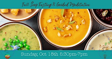 Fall Soup Tasting & Guided Meditation