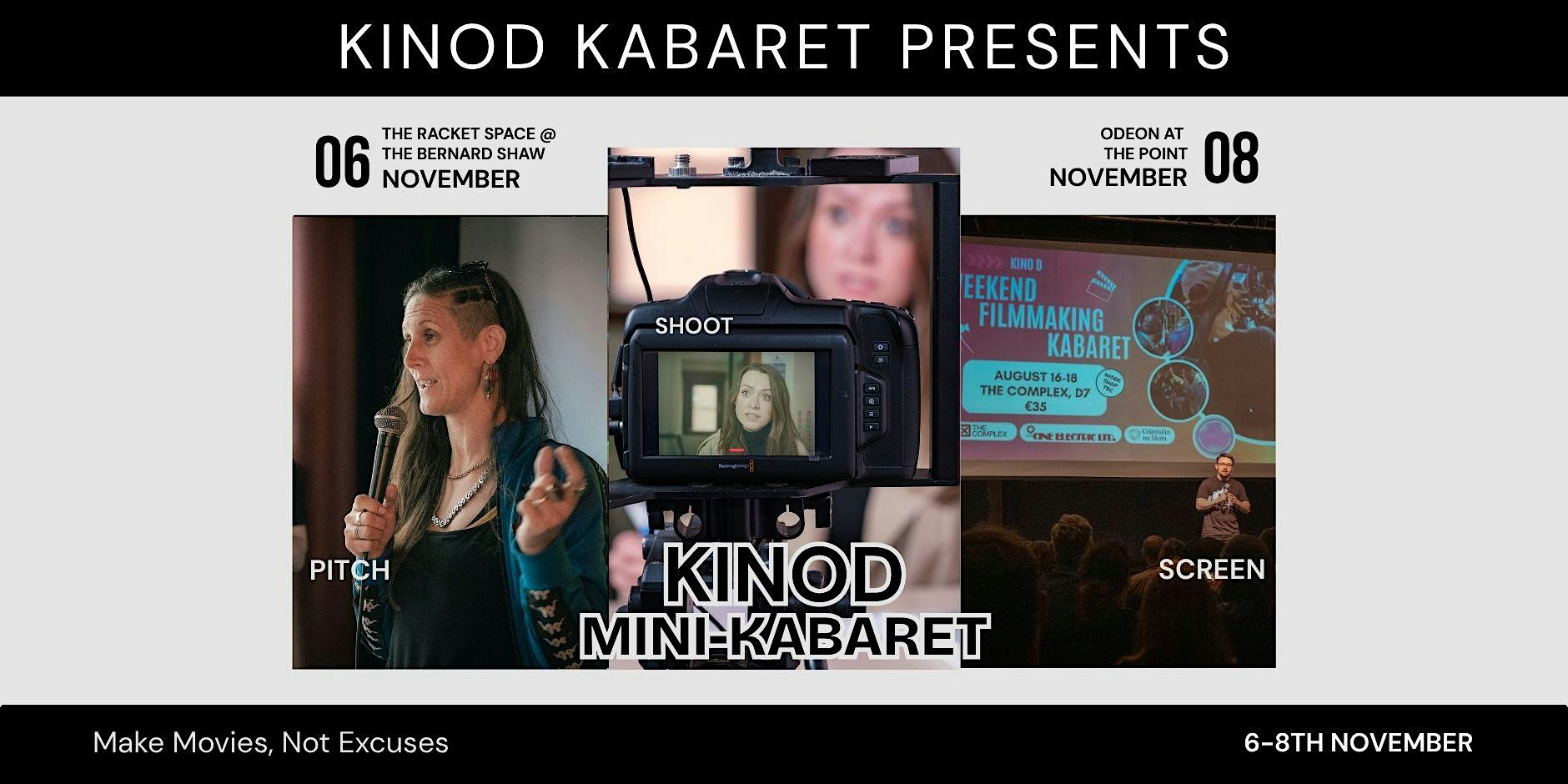 KinoD's  Weekend Filmmaking Kabaret