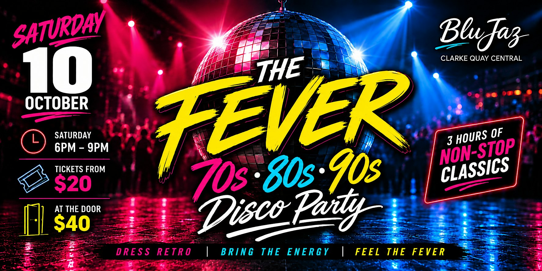 The Fever: 70s, 80s & 90s Disco Party