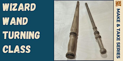 Wizard Wand Turning Class