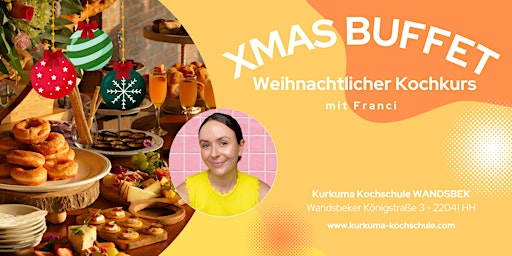 Vegan XMAS Buffet - Kochkurs in Hamburg Wandsbek