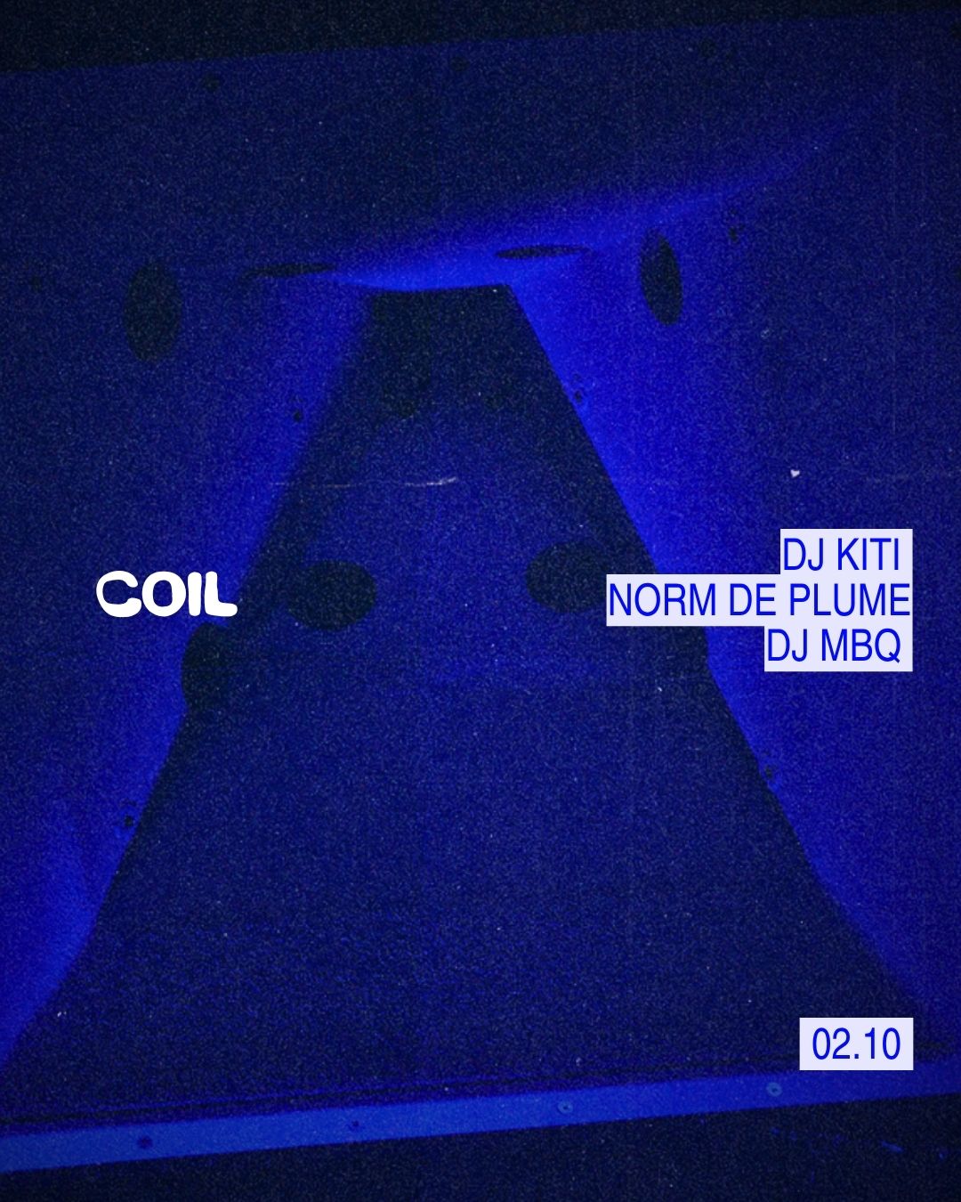 Coil Invites: DJ Kiti, Norm De Plume, DJ MBq