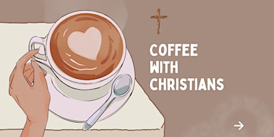 Coffee with Christians: Houston | College Edition