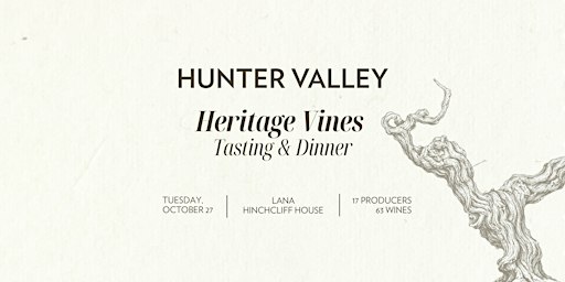 Hunter Valley Heritage Vines Tasting & Dinner