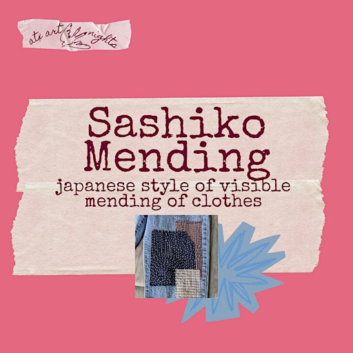 Sashiko Mending (Visible Mending)