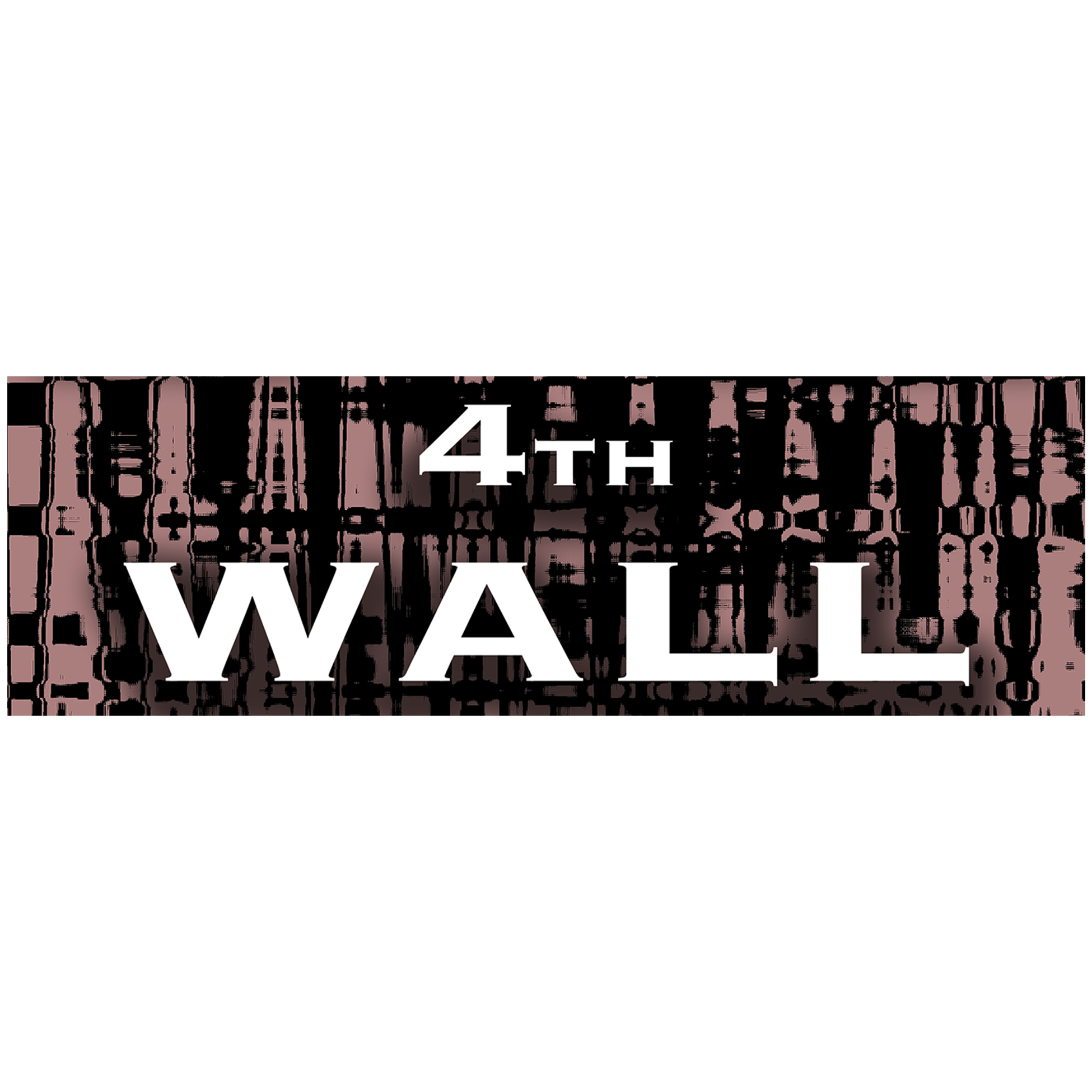 4th Wall Opening Event