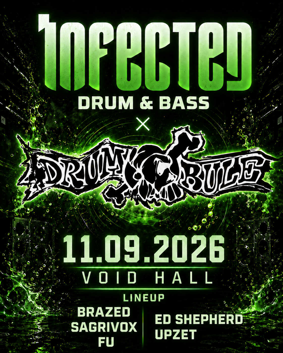 Infected Drum & Bass x Drumbule Hamburg with Brazed, Fu, Sagrivox, Ed Shepherd, Upzet
