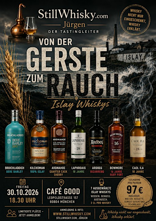 Whisky Tasting "Von der Gerste zum Rauch" Islay Whisky Tasting
