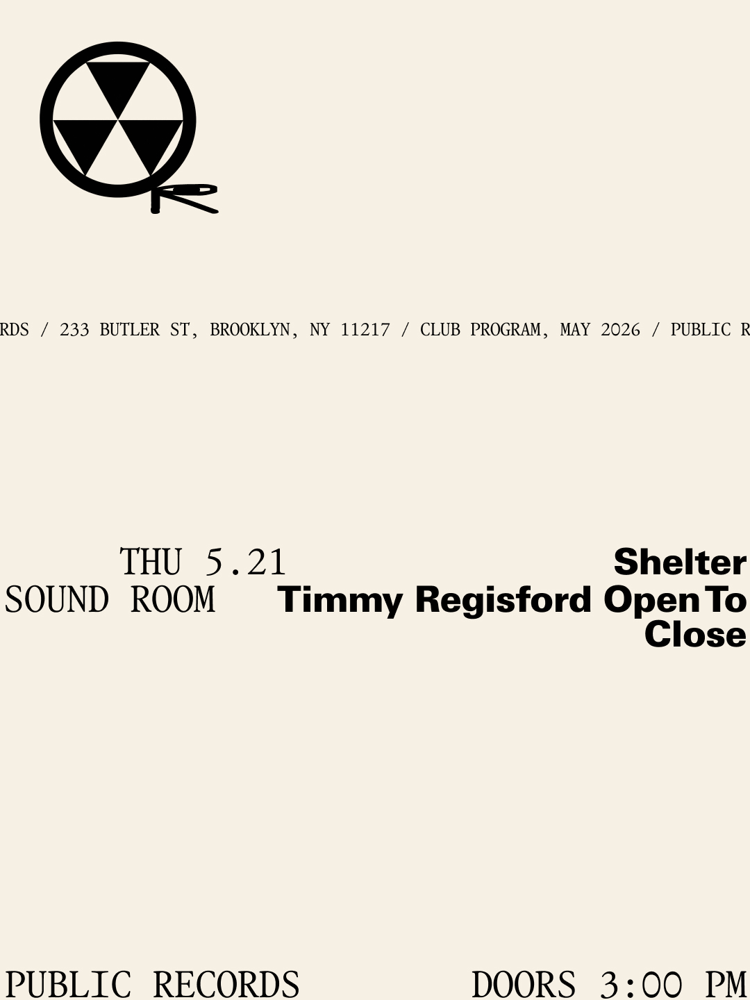 Shelter: Timmy Regisford Open To Close