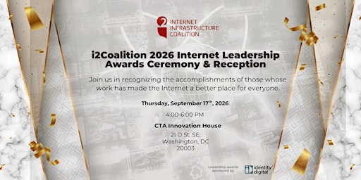 i2Coalition 2026 Internet Leadership Awards Ceremony & Reception