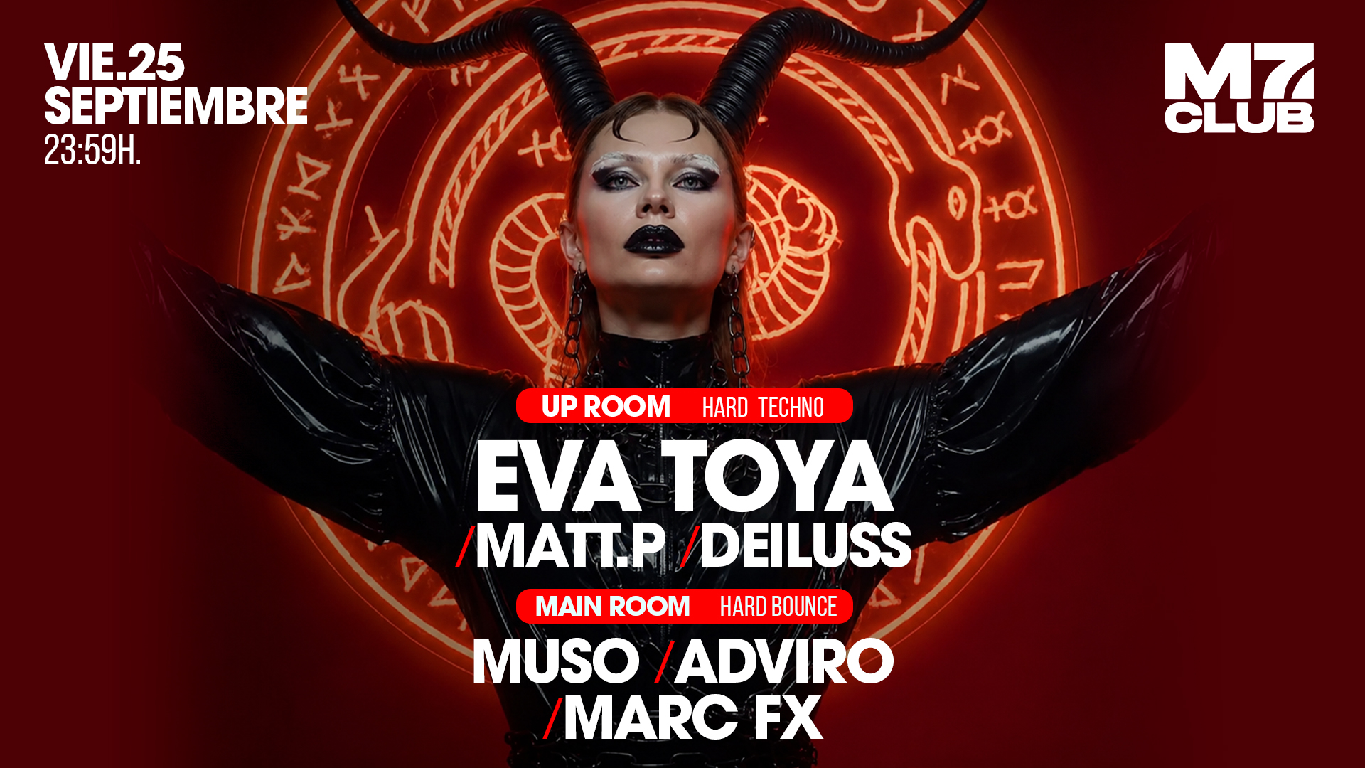 M7 presenta: Eva Toya, Matt.p, Deiluss, Muso, Adviro & Marc Fx