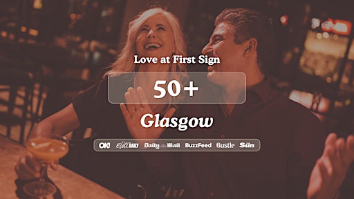 Glasgow Singles Night, 50+ | The Alchemist | Love at First Sign