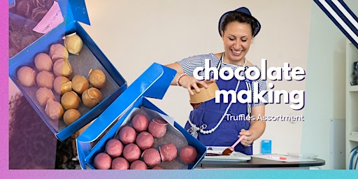 CHOCOLATE Ballers: Truffle Making Workshop