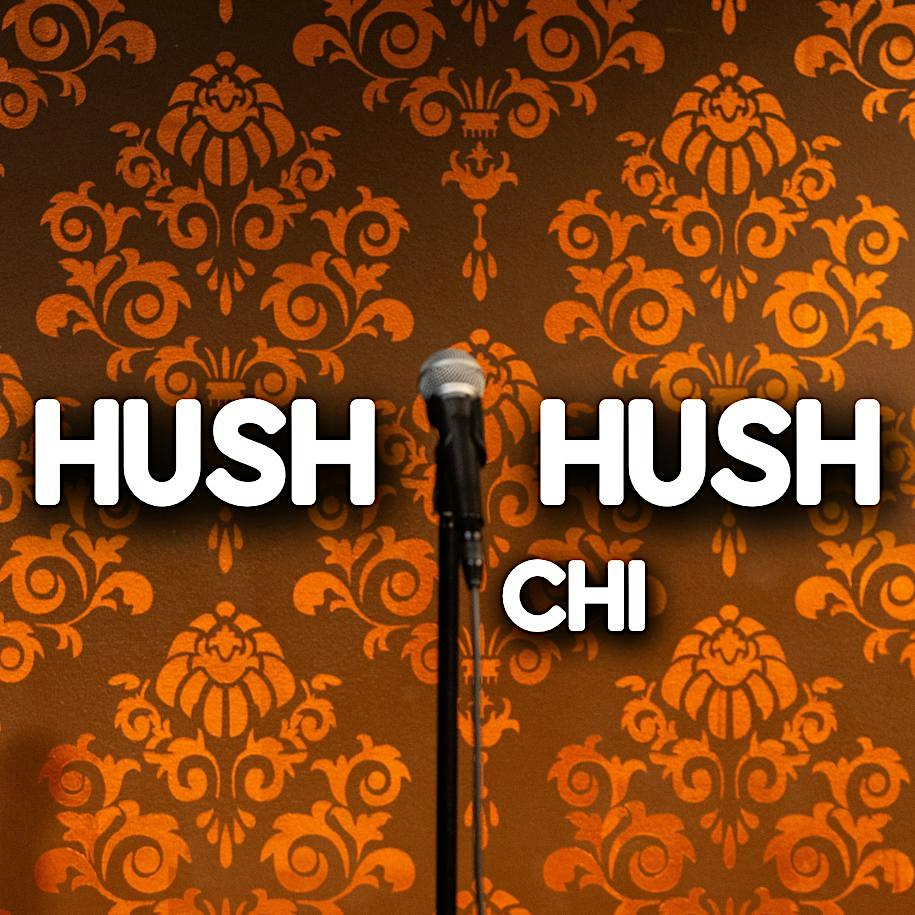 Hush Hush Stand Up Comedy Show