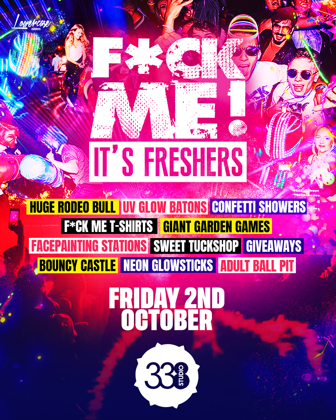 F*CK ME IT'S FRESHERS LONDON - THE BIGGEST FRESHERS EVENT IN THE UK