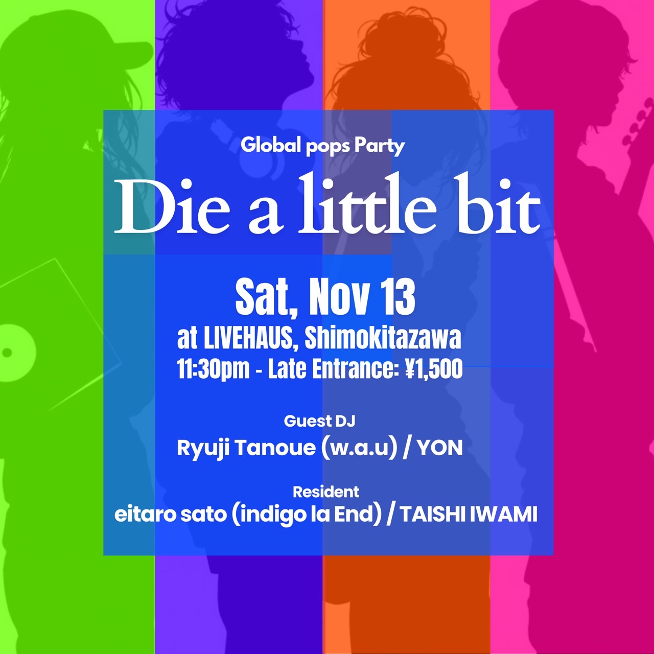Global pops party 'Die a little bit'