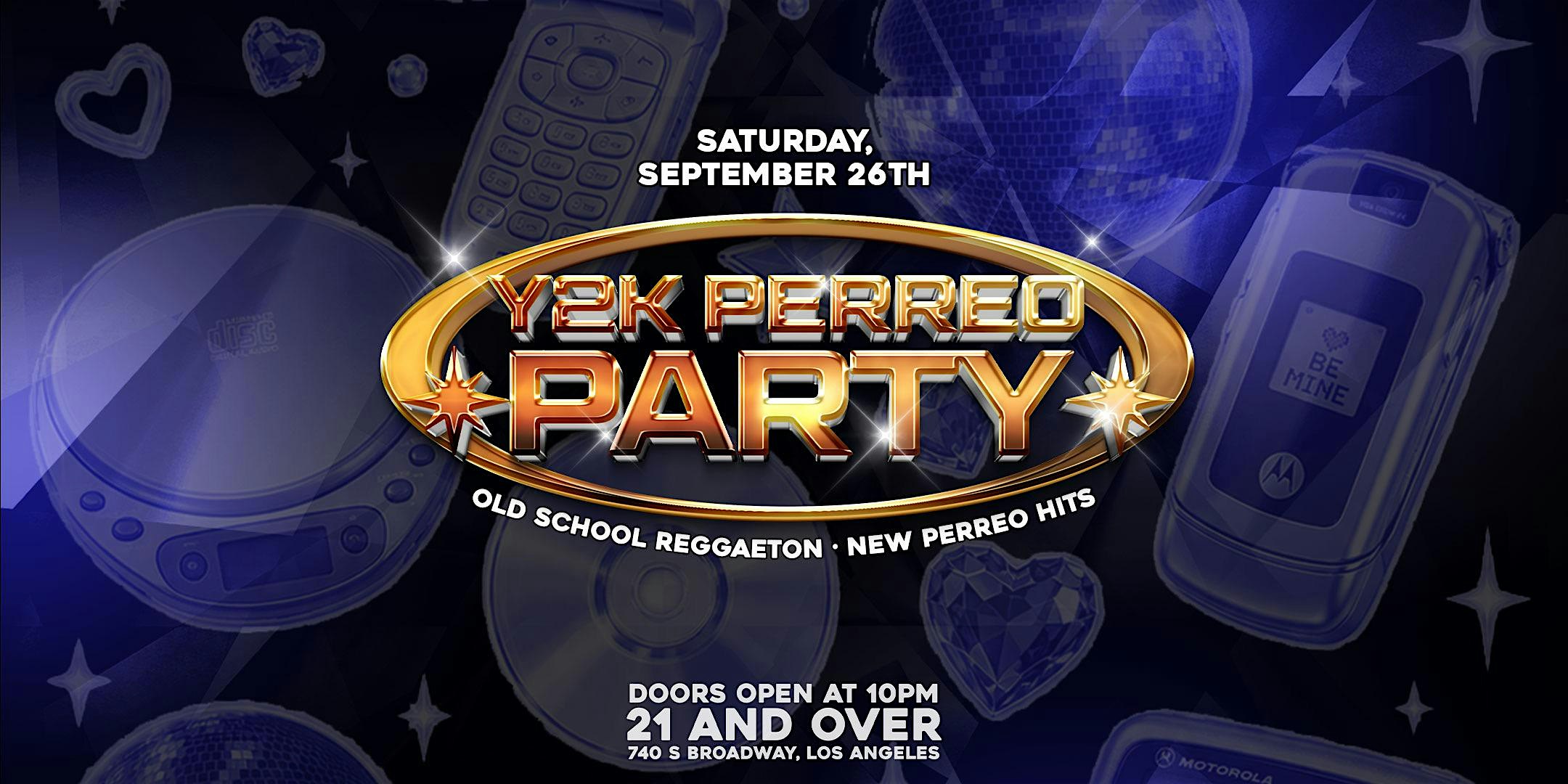 Y2K PERREO PARTY | Old School Reggaeton + 2000s Throwbacks | Los Angeles