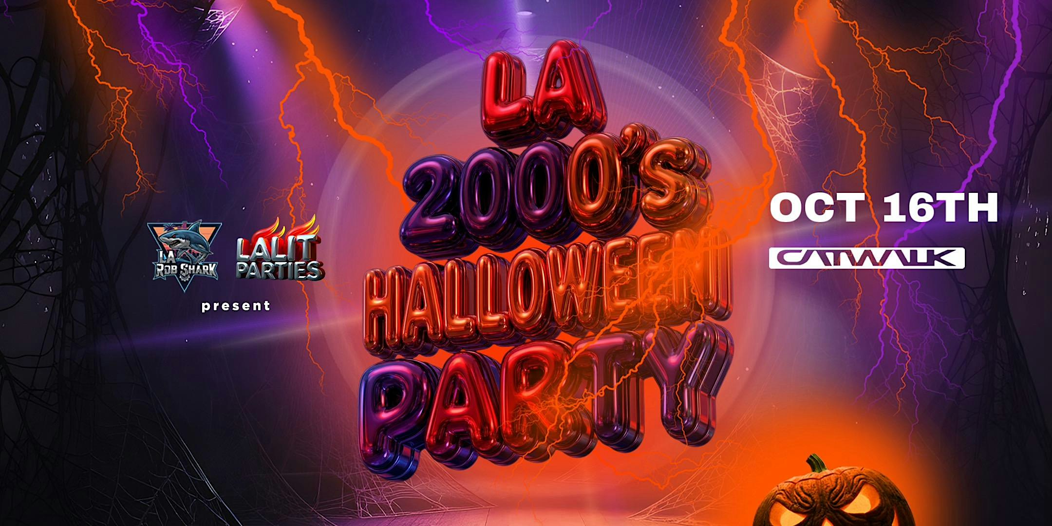 18+FRIDAY LA 2000'S HALLOWEEN PARTY OCT 16TH @ CATWALK DTLA  FREE W/RSVP