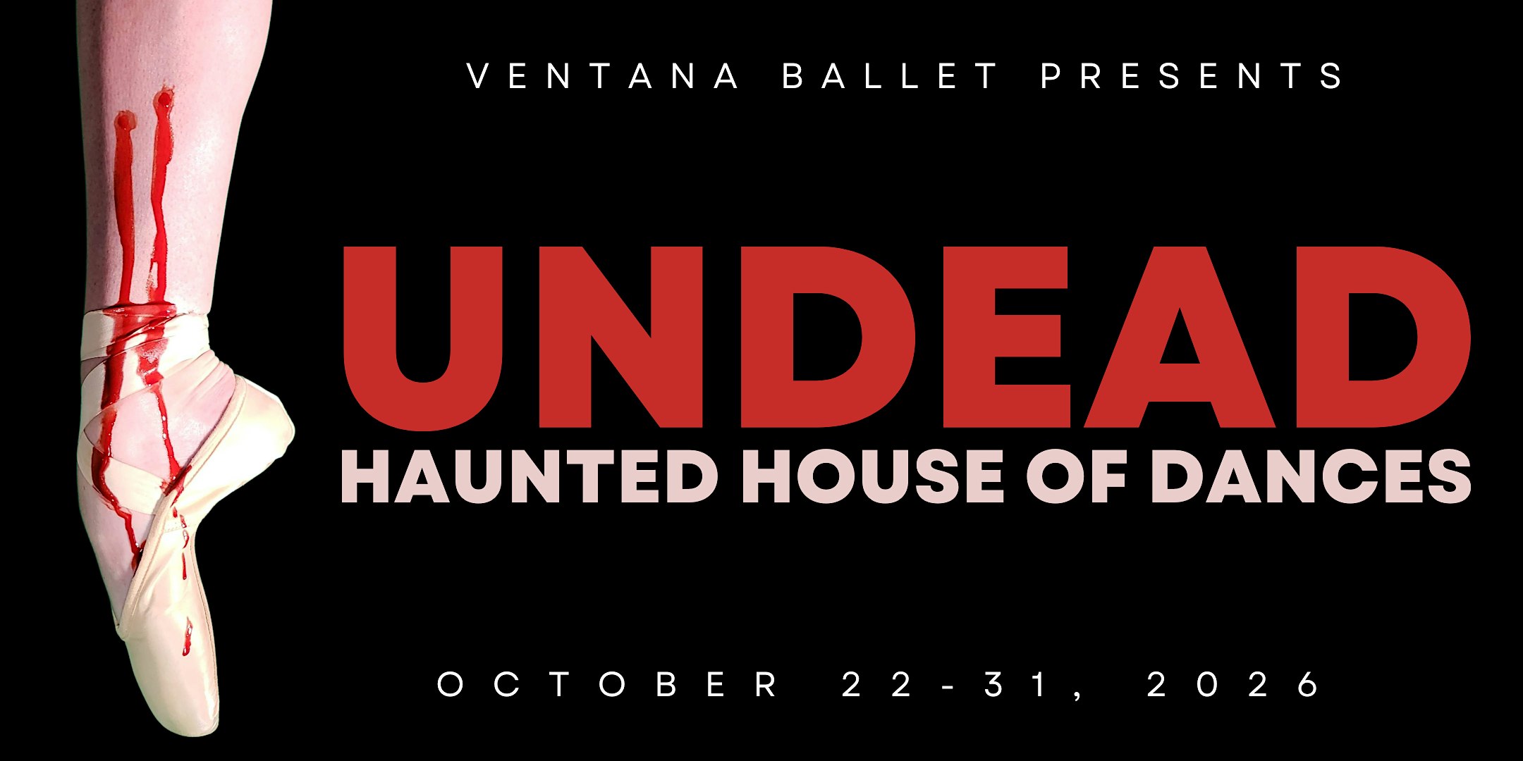 UNDEAD. Haunted House of Dances.