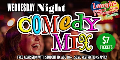 Comedy Show Wednesday Night Comedy Mix 8 PM at Laughs Comedy Club - Seattle